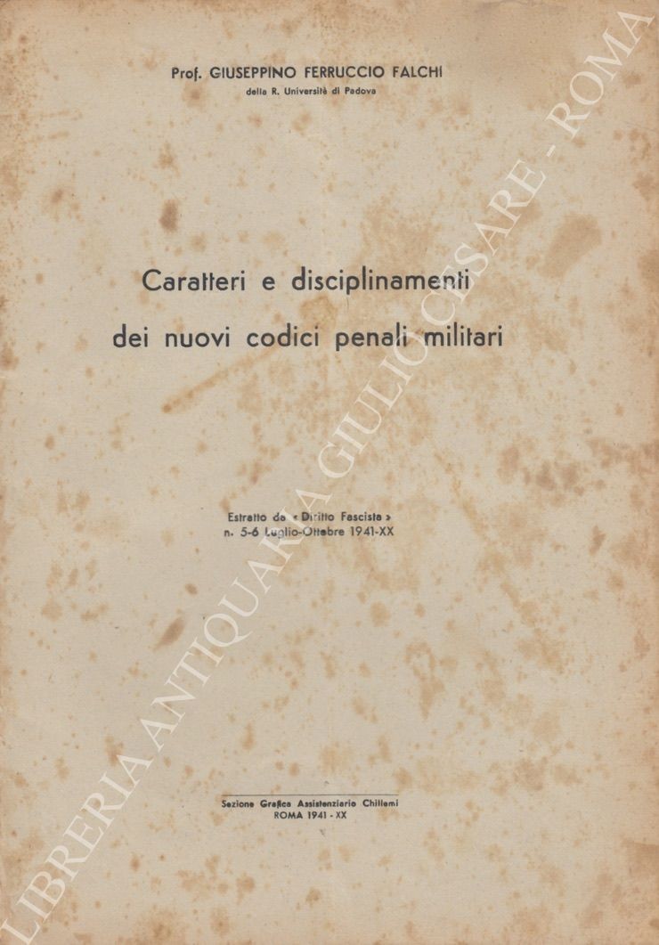 Caratteri e disciplinamenti dei nuovi codici penali militari