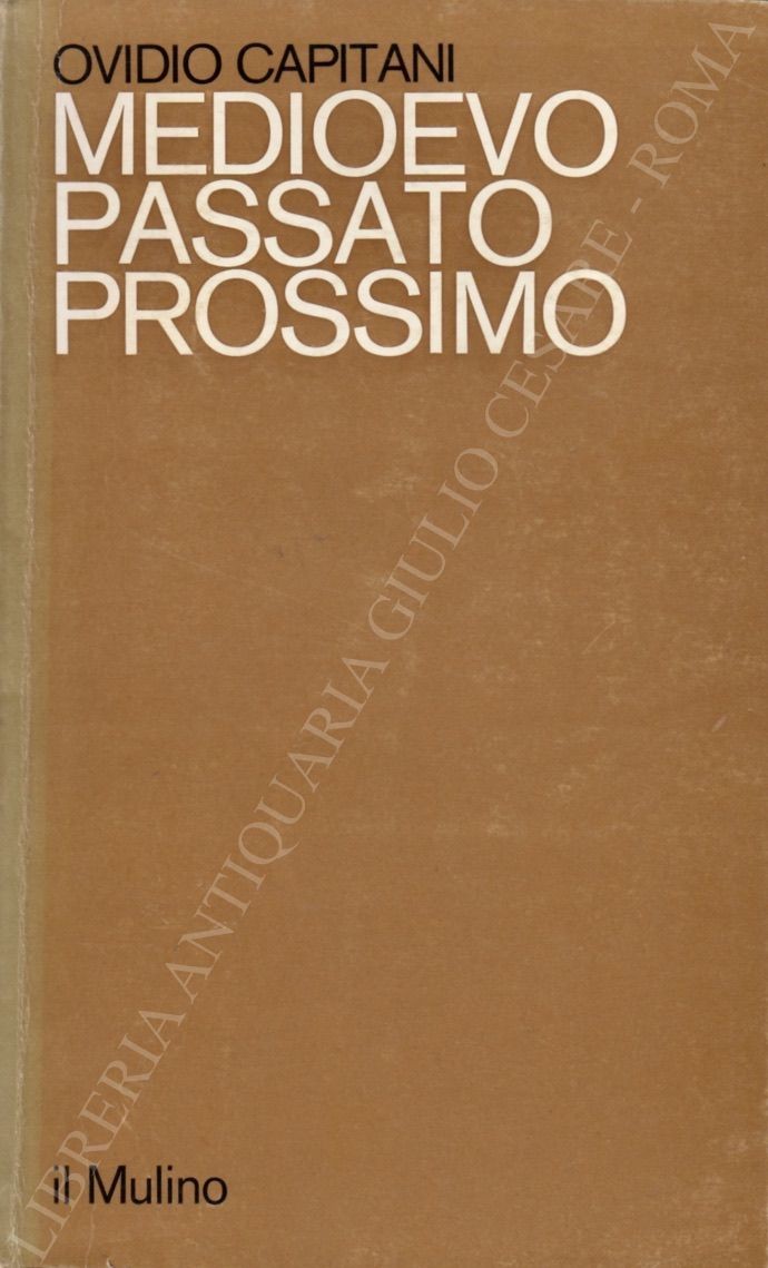 Medioevo passato prossimo