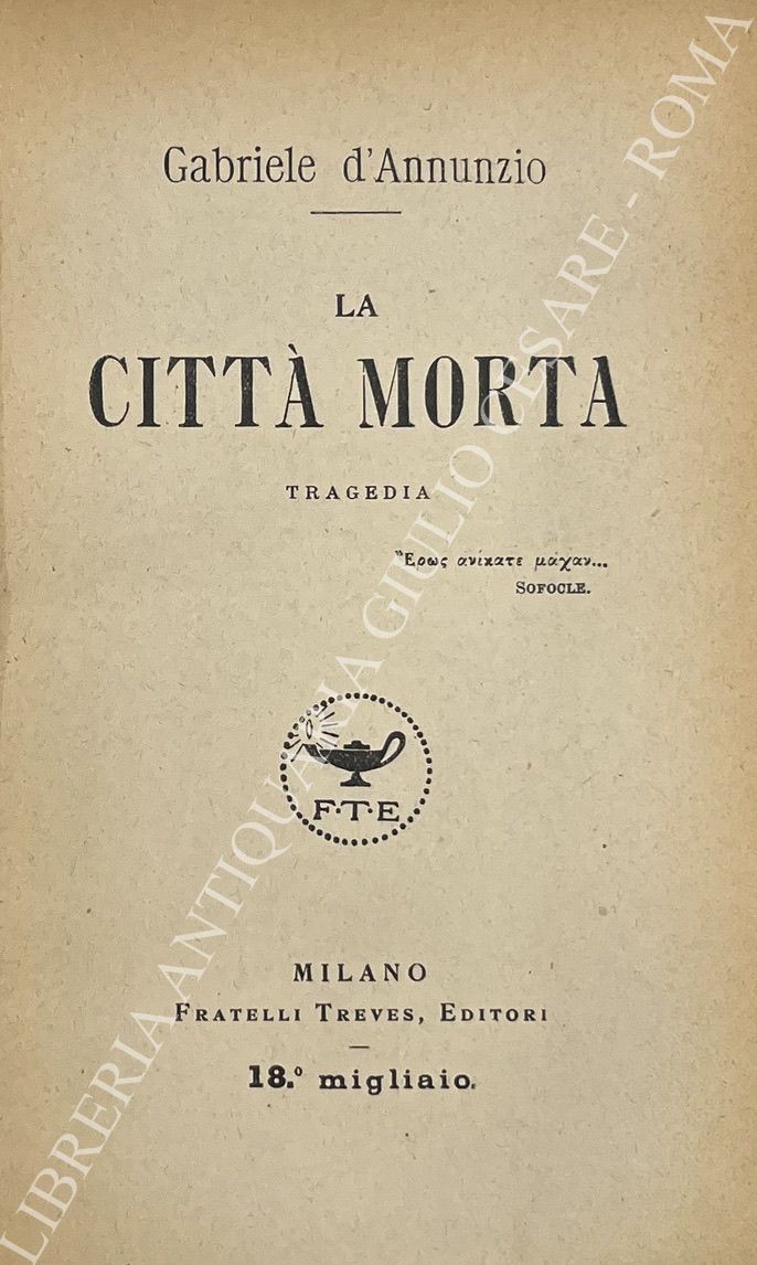 La città morta. Tragedia