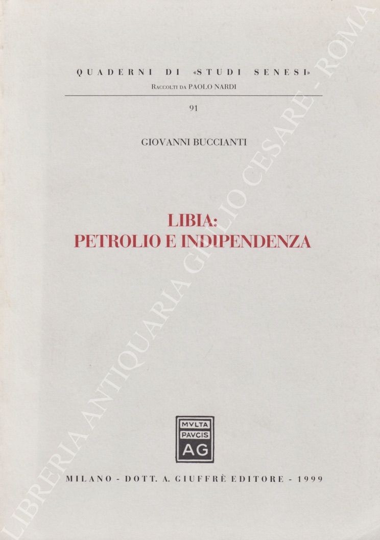 Libia: petrolio e indipendenza
