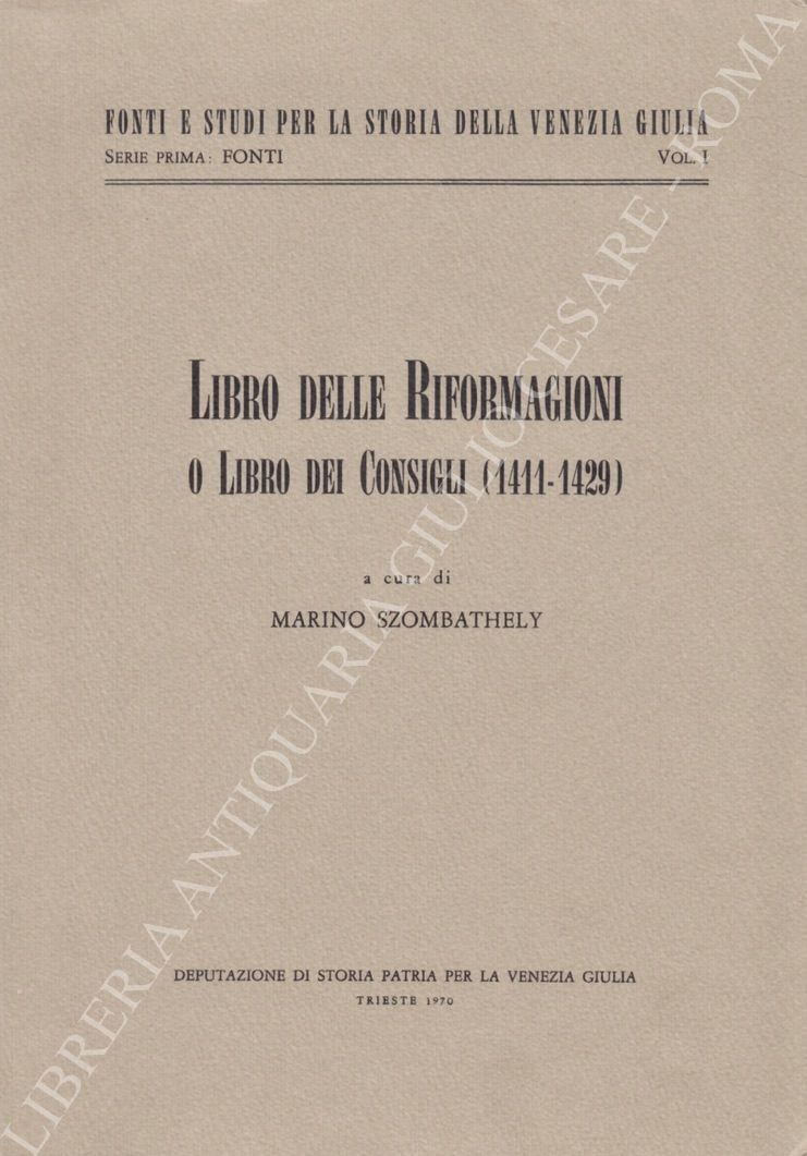 Libro delle Riformagioni o Libro dei Consigli (1411 - 1429)