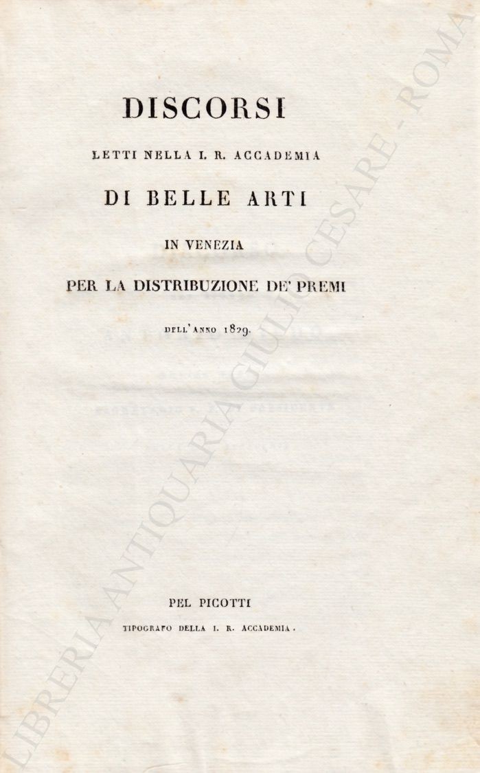 Discorsi letti nella I.R. Accademia di Belle Arti in Venezia