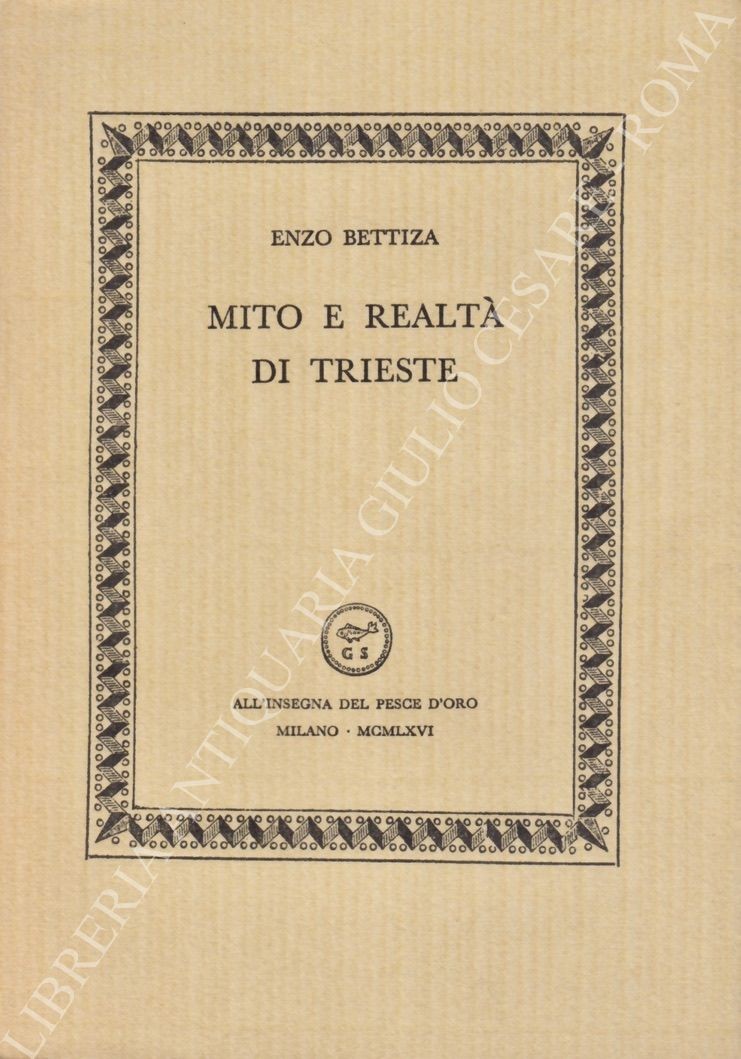 Mito e realtà di Trieste