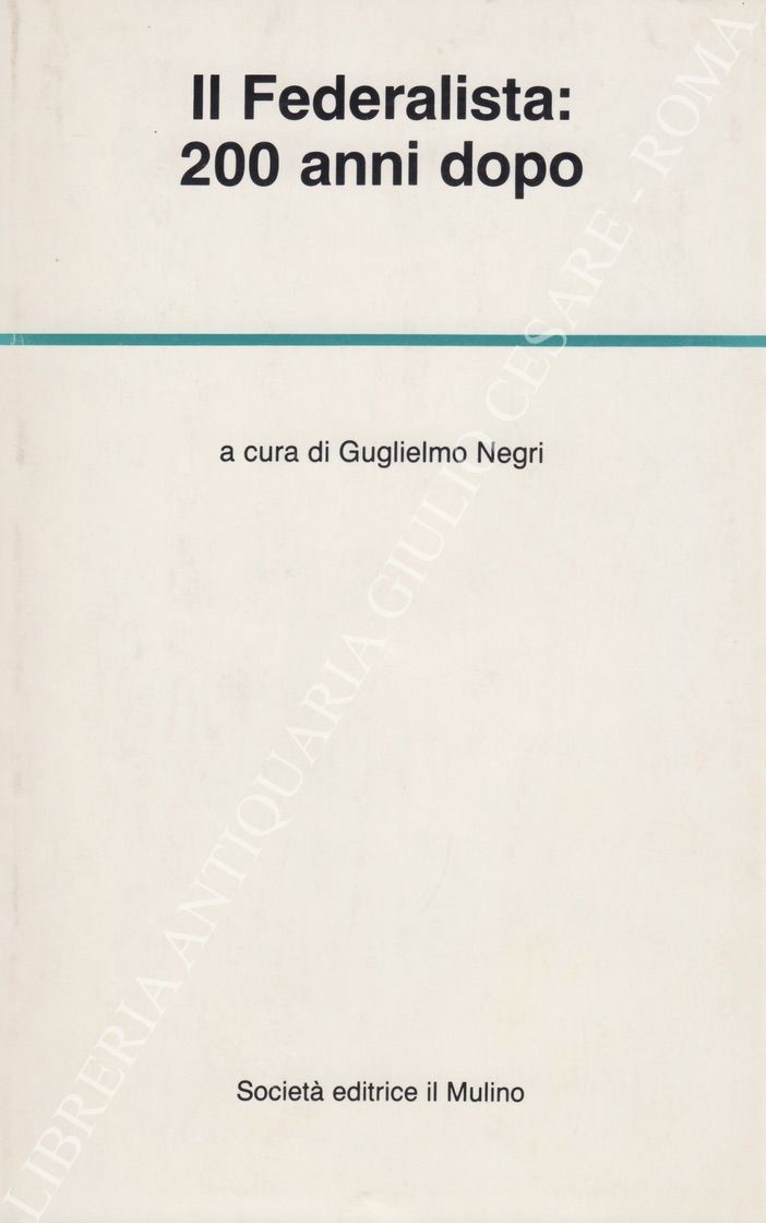 Il Federalista: 200 anni dopo