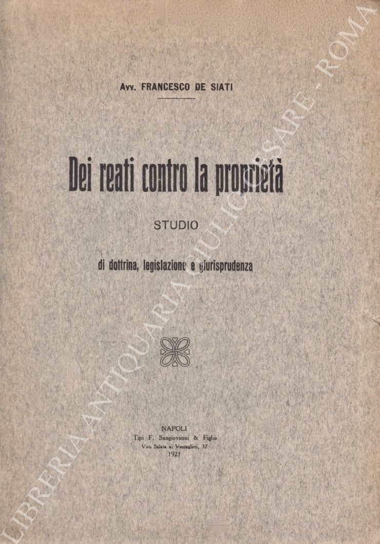 Dei reati contro la proprietà. 