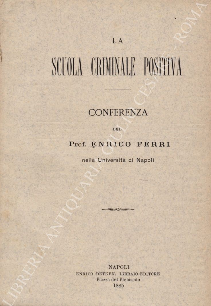 La scuola criminale positiva