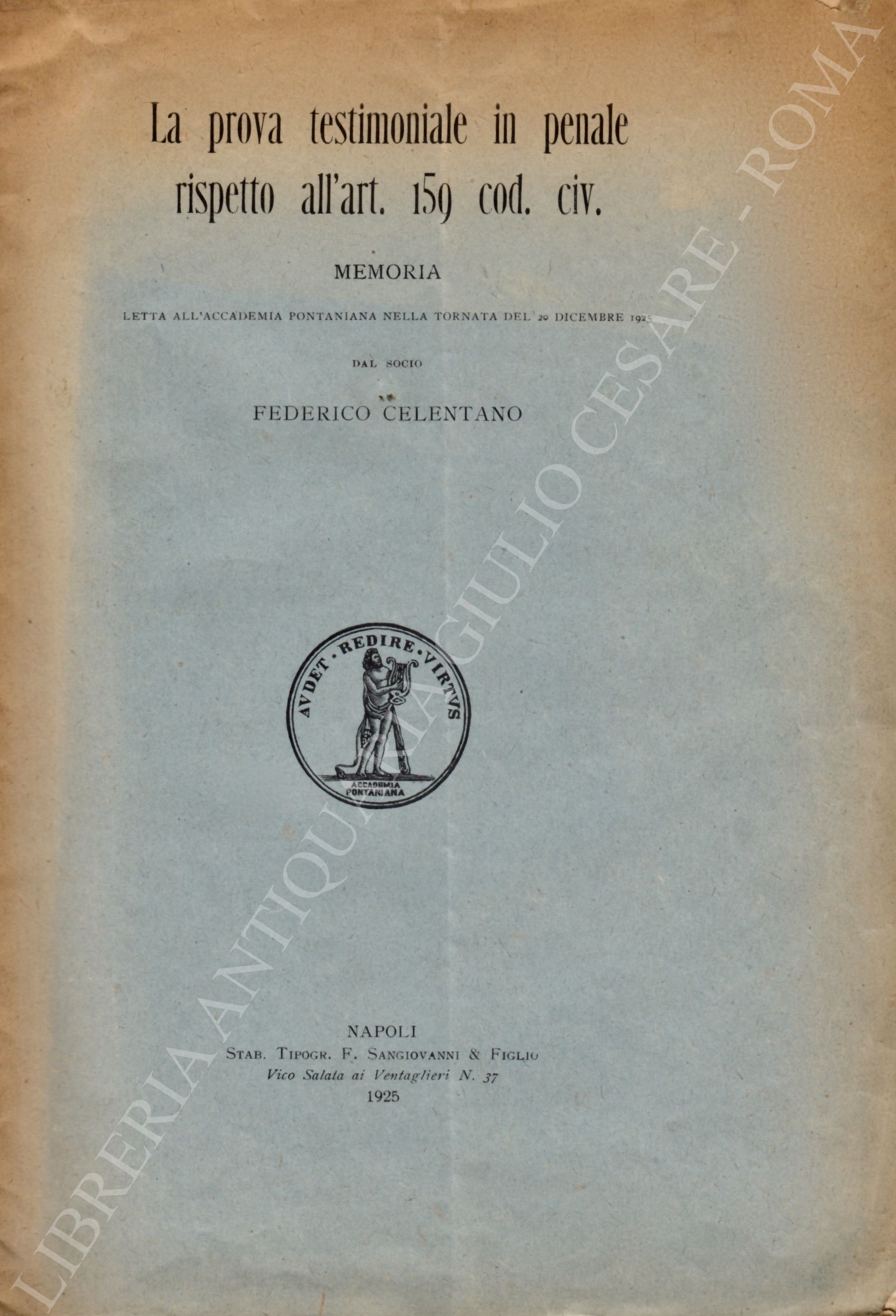 La prova testimoniale in penale rispetto all'art.159 cod. civ.