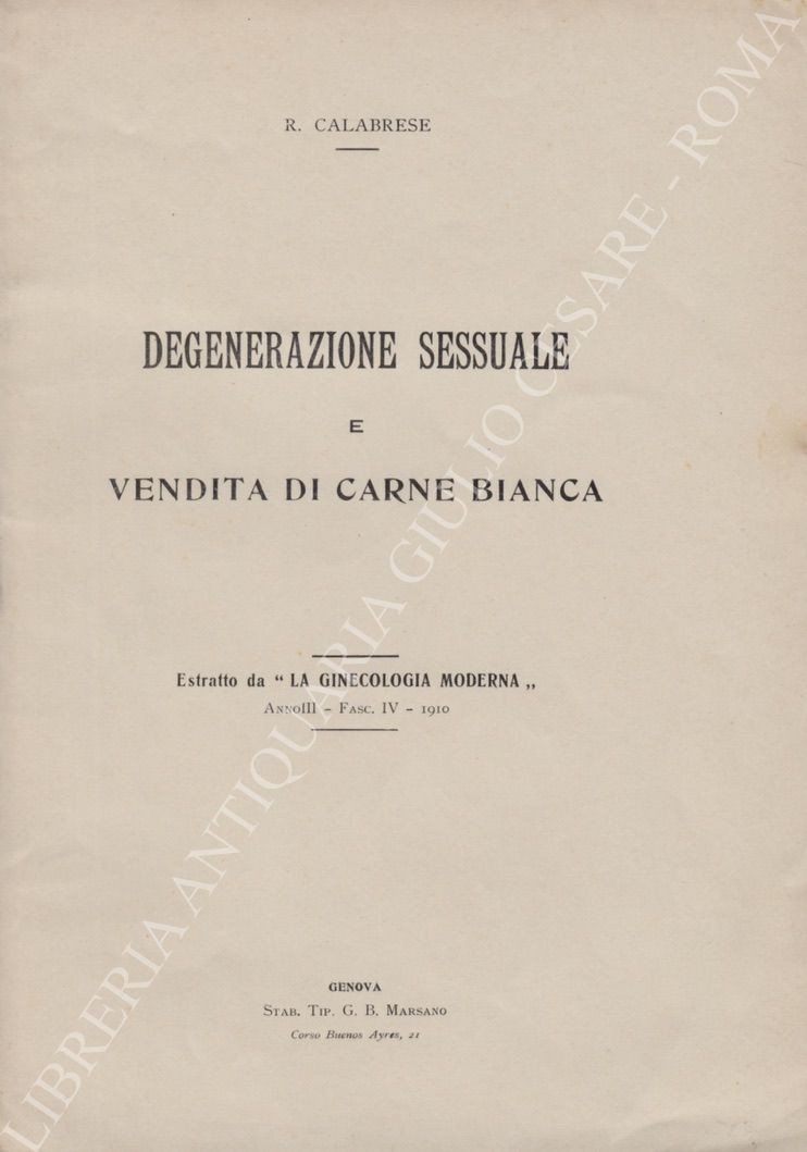 Degenerazione sessuale e vendita di carne bianca
