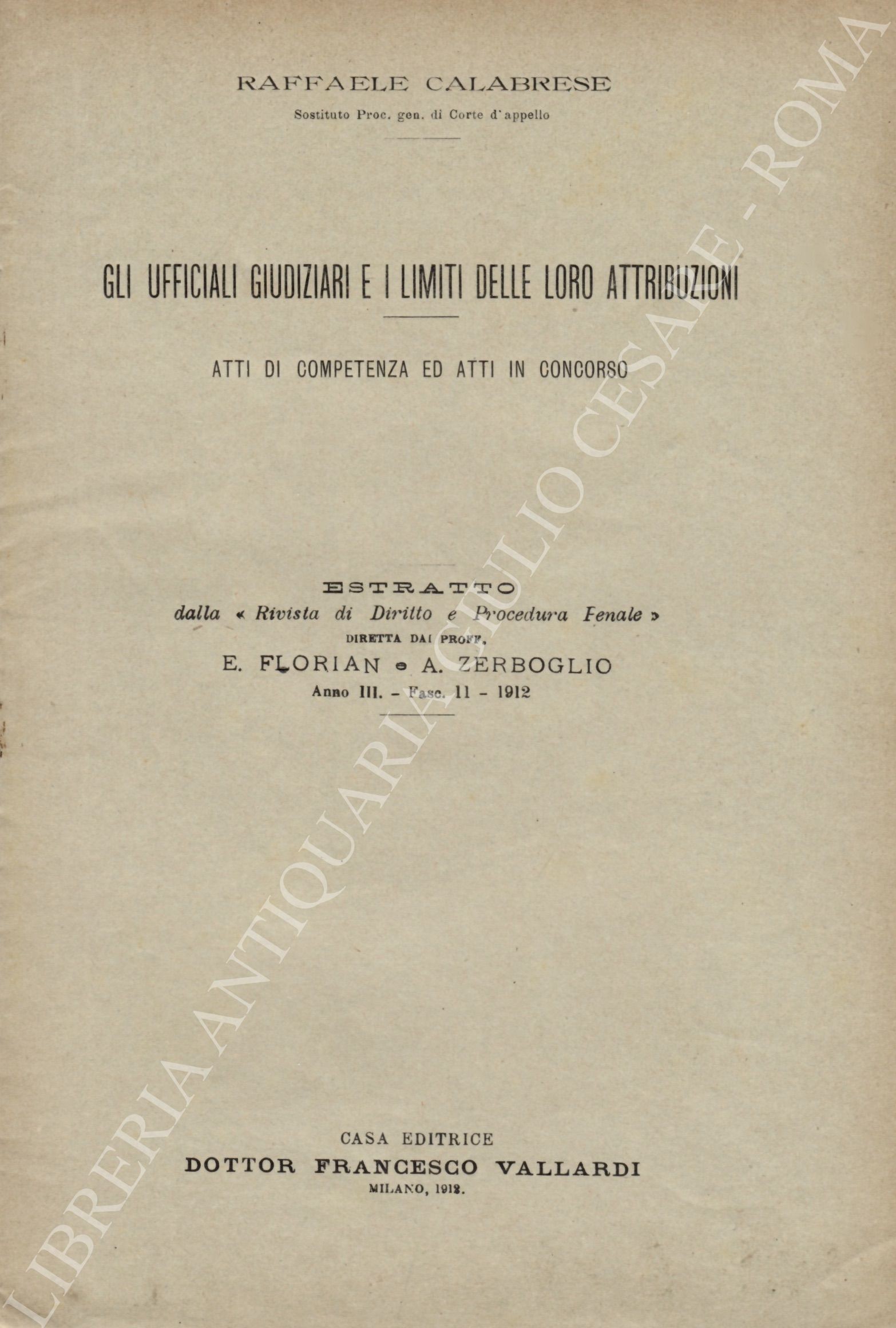 Gli ufficiali giudiziari e i limiti delle loro attribuzioni