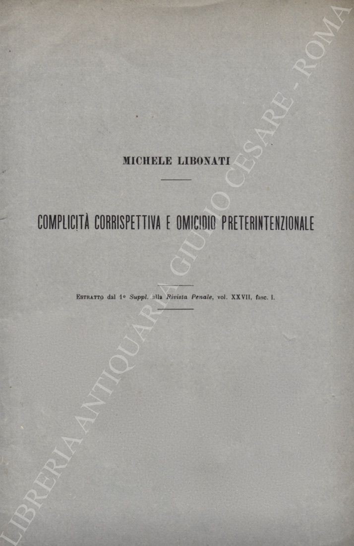 Complicità corrispettiva e omicidio preterintenzionale