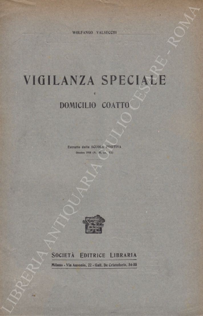 Vigilanza speciale e domicilio coatto