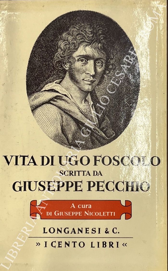 Vita di Ugo Foscolo