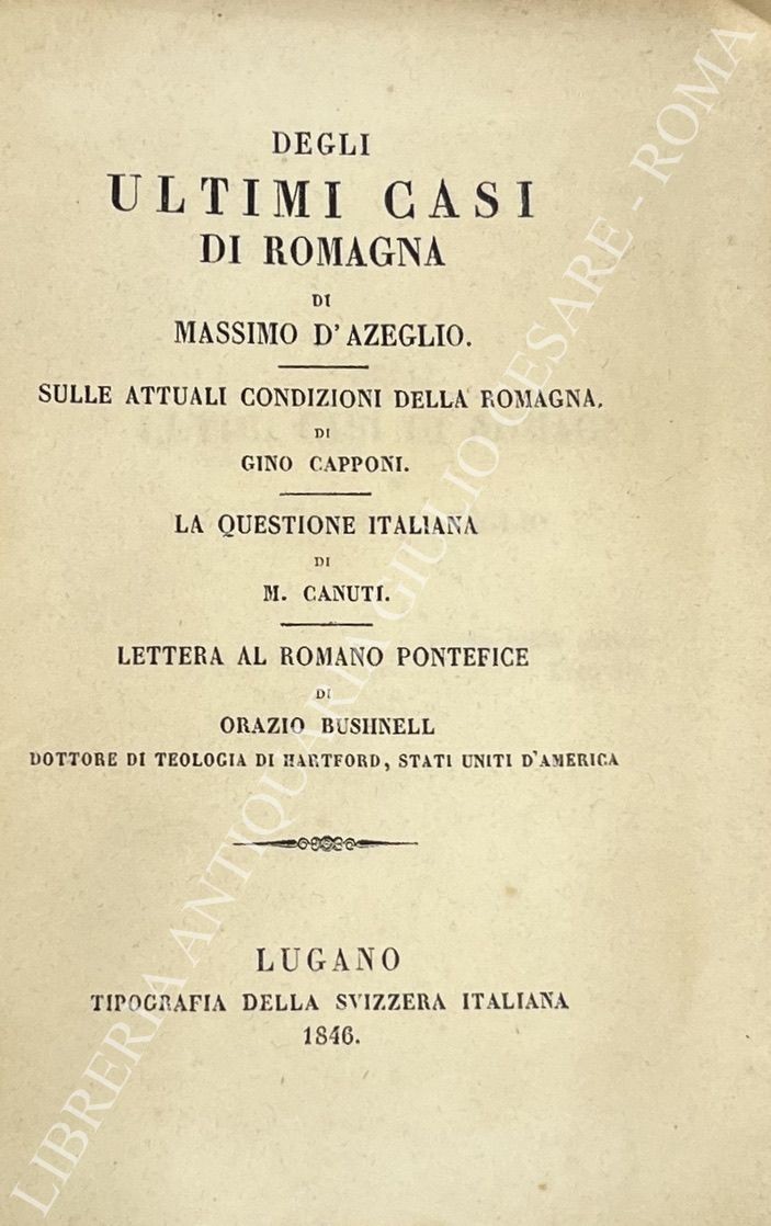 Degli ultimi casi di Romagna. Sulle attuali condizioni della Romagna