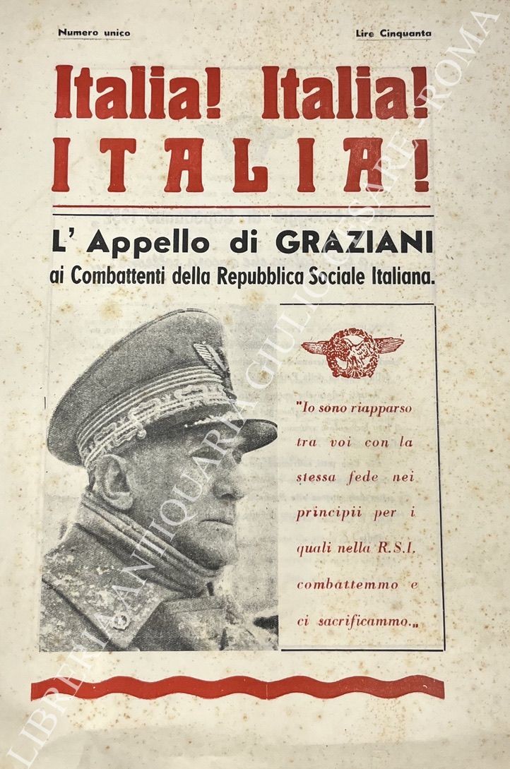 Italia! Italia! Italia! L'appello di Graziani ai Combattenti
