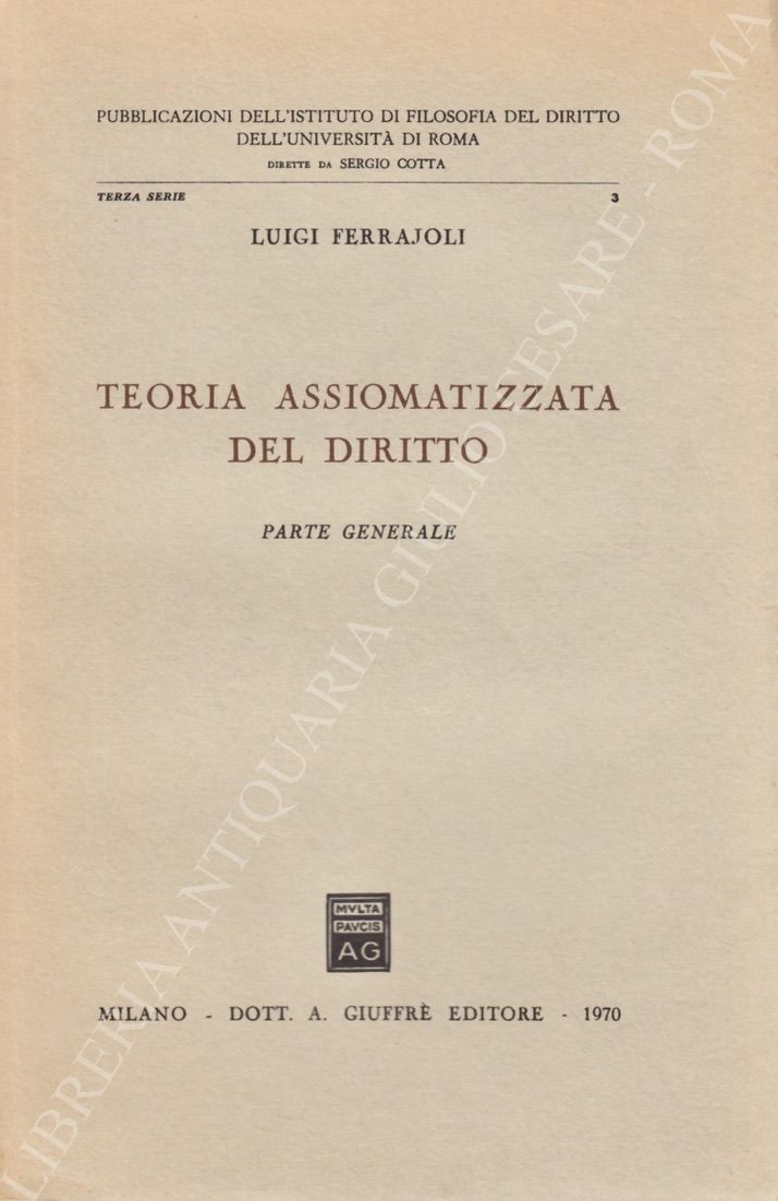 Teoria assiomatizzata del diritto. Parte generale