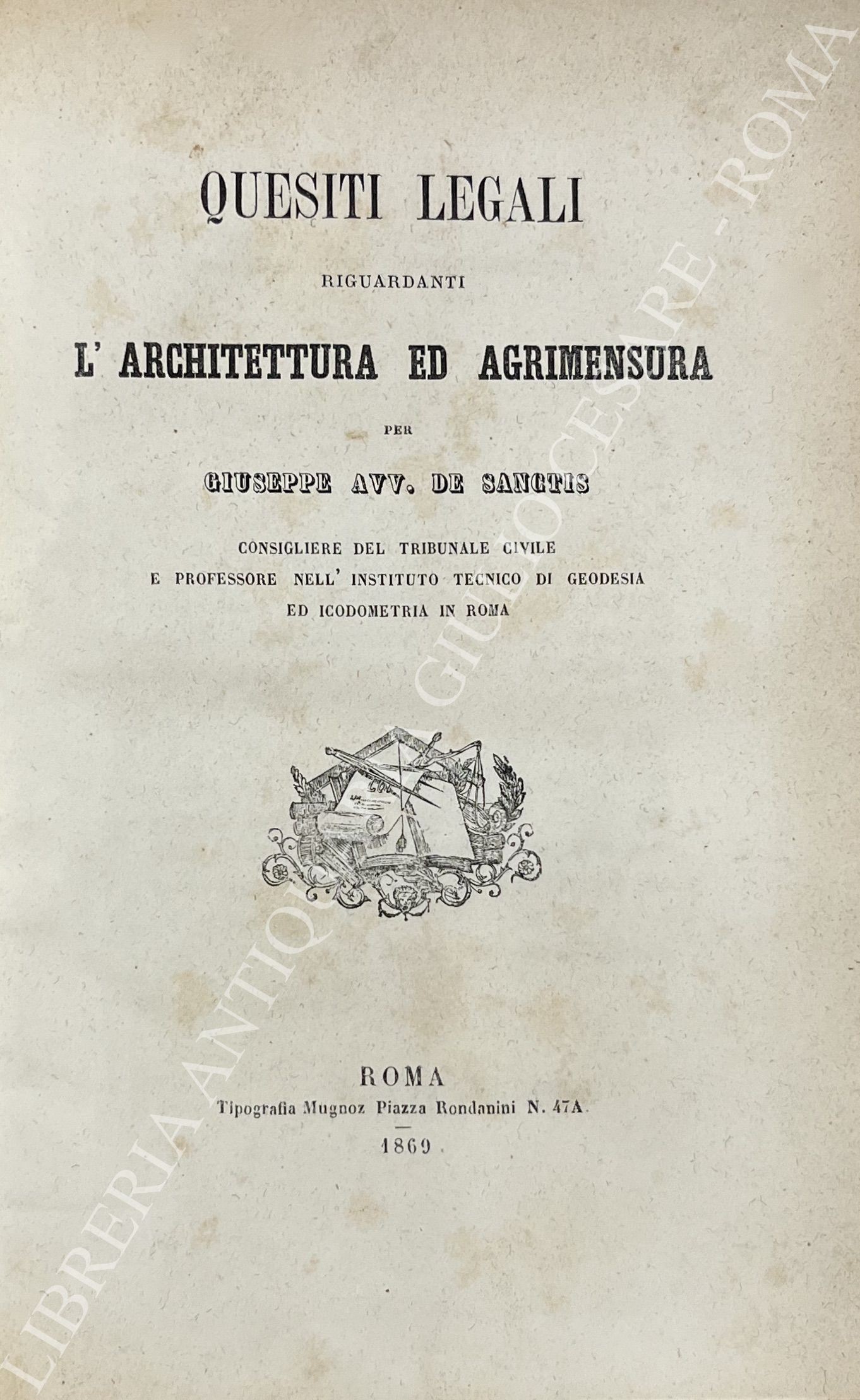 Quesiti legali riguardanti l'architettura ed agrimensura 