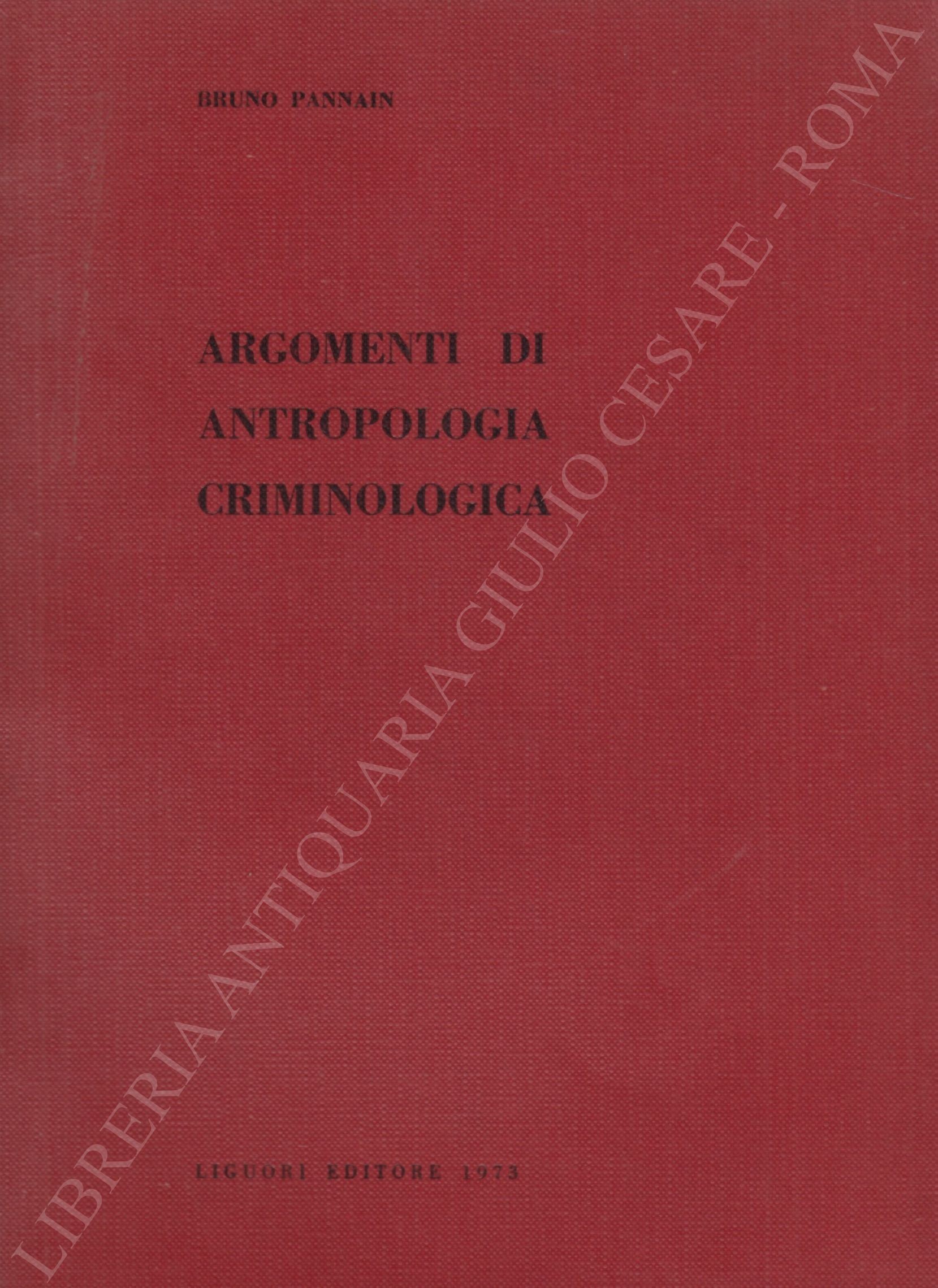 Argomenti di antropologia criminologica