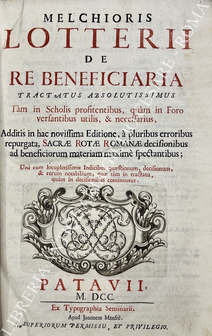 Melchioris lotterii de re beneficiaria. Tractatus absolutissimus