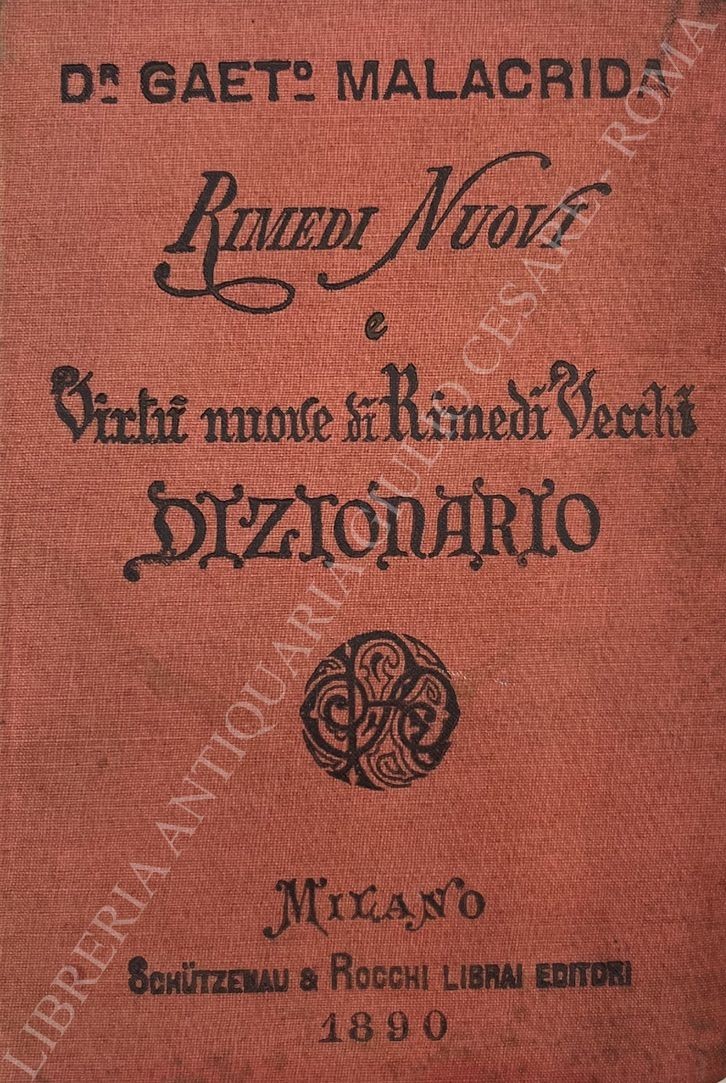Rimedii Nuovi e virtù nuove attribuite a rimedii vecchi 