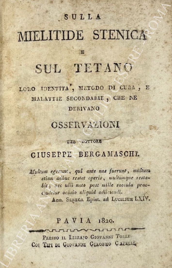 Sulla mielitide stenica e sul tetano. Loro identità, metodo di cura