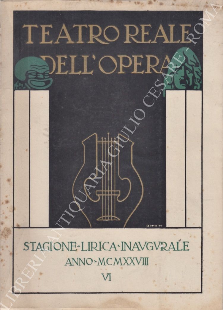 Teatro reale dell'opera. Stagione lirica inaugurale  