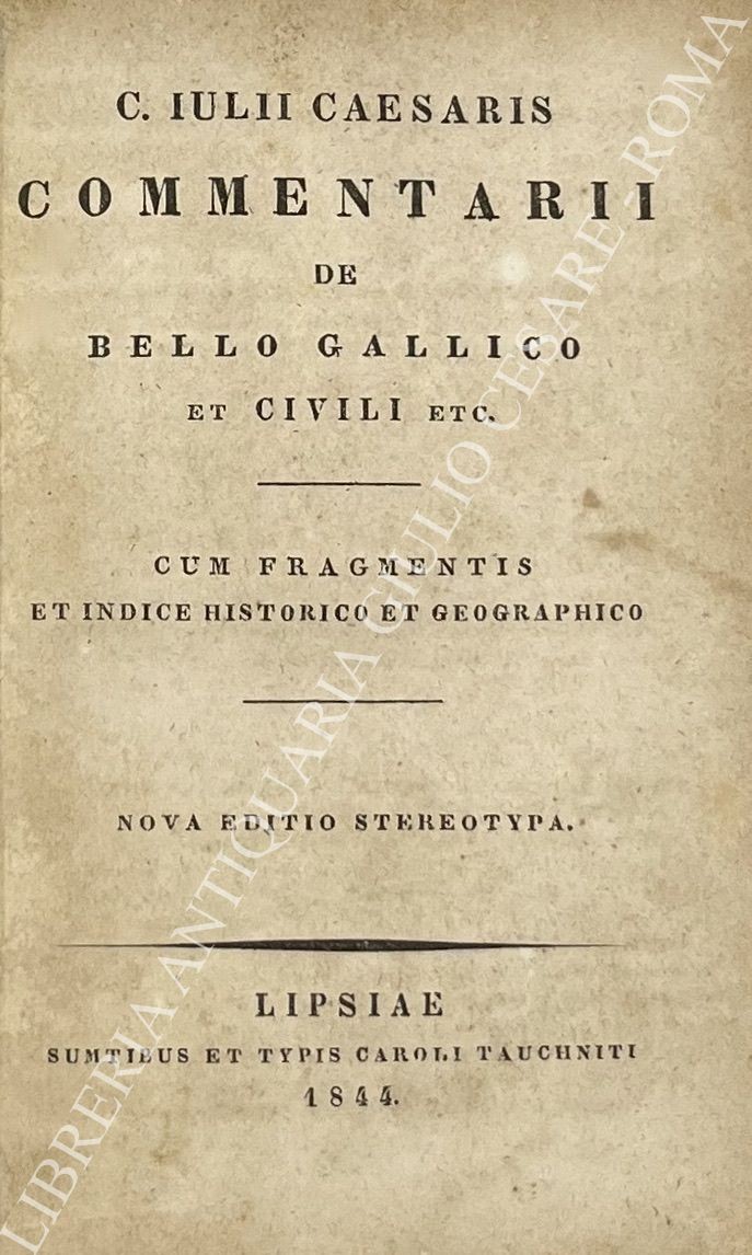 C. Iulii Caesaris Commentarii De Bello Gallico