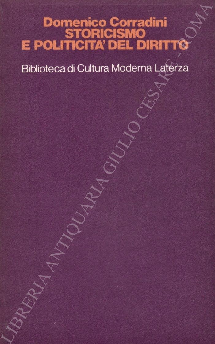Storicismo e politicità del diritto