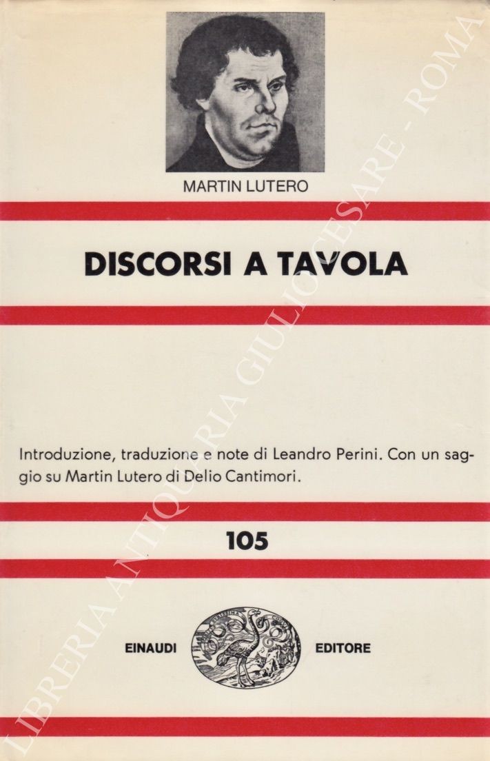 Discorsi a tavola. Introduzione traduzione e note