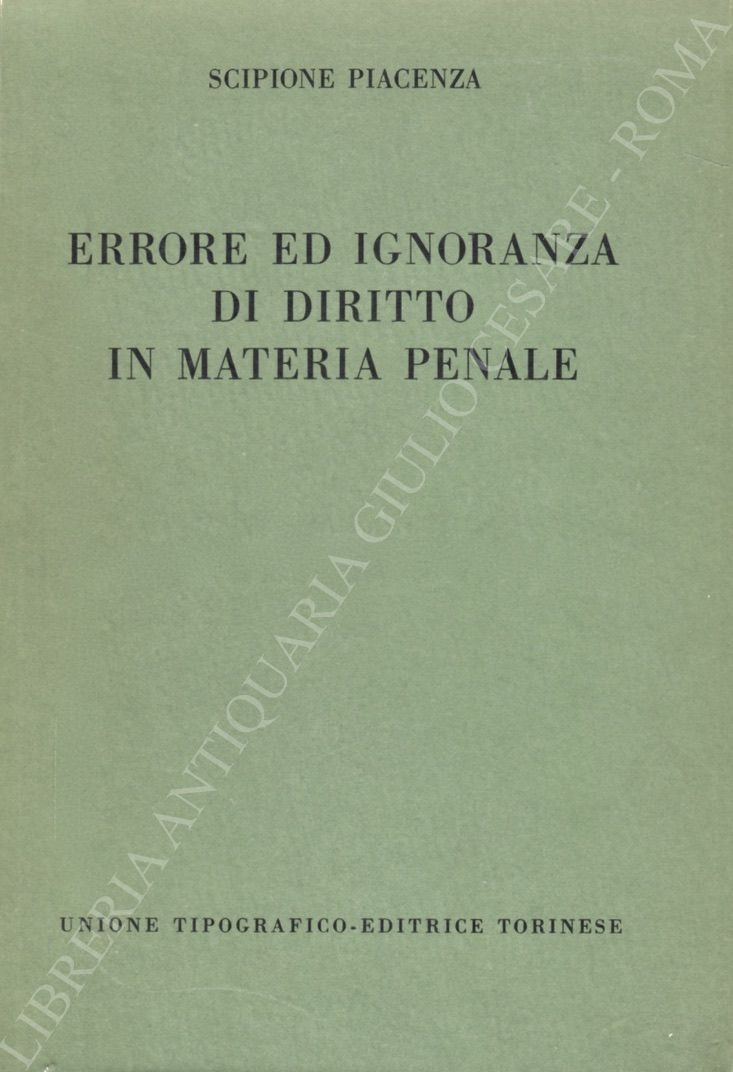Errore ed ignoranza di diritto in materia penale