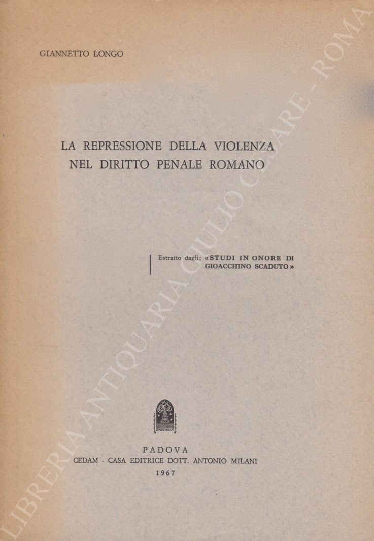 La repressione della violenza nel diritto penale romano