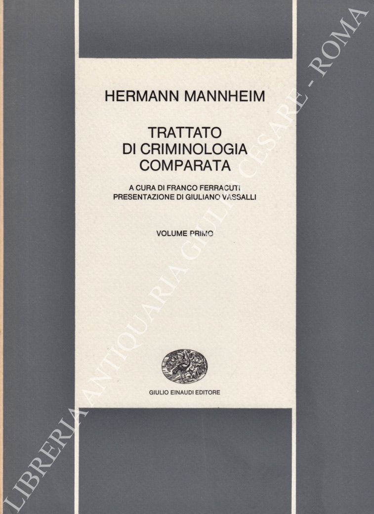 Trattato di criminologia comparata