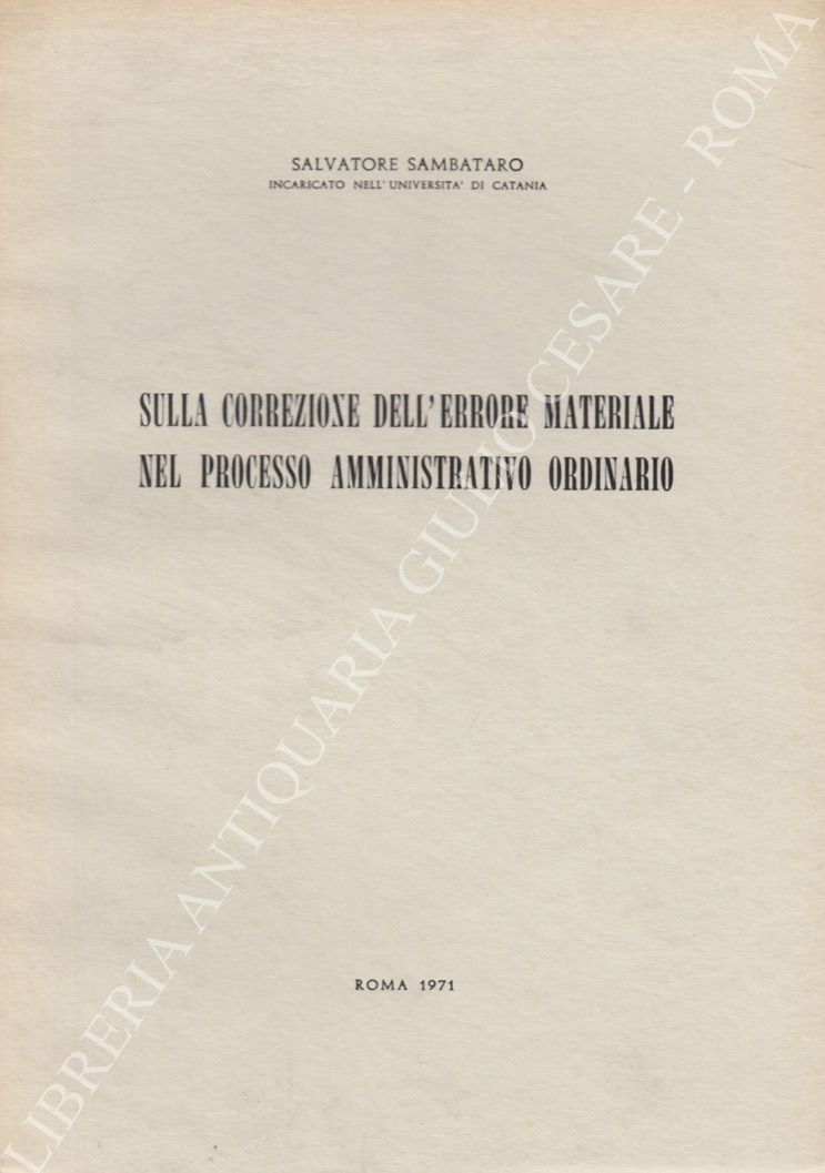 Sulla correzione dell'errore materiale nel processo amministrativo ordinario