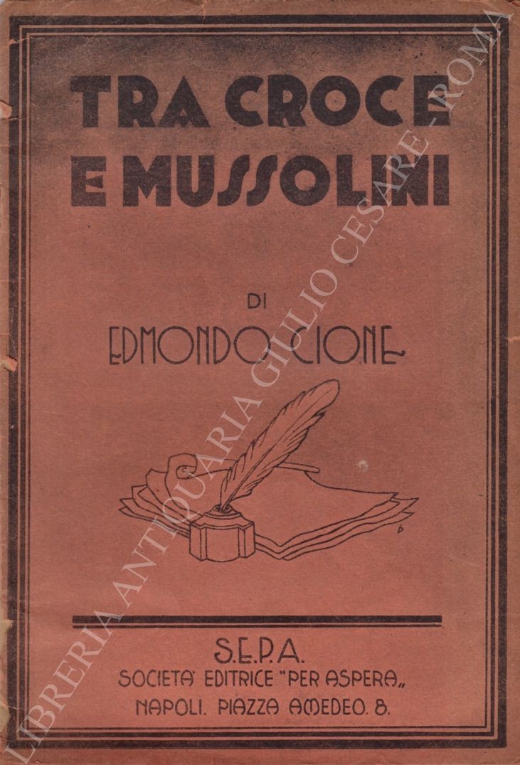 Tra Croce e Mussolini