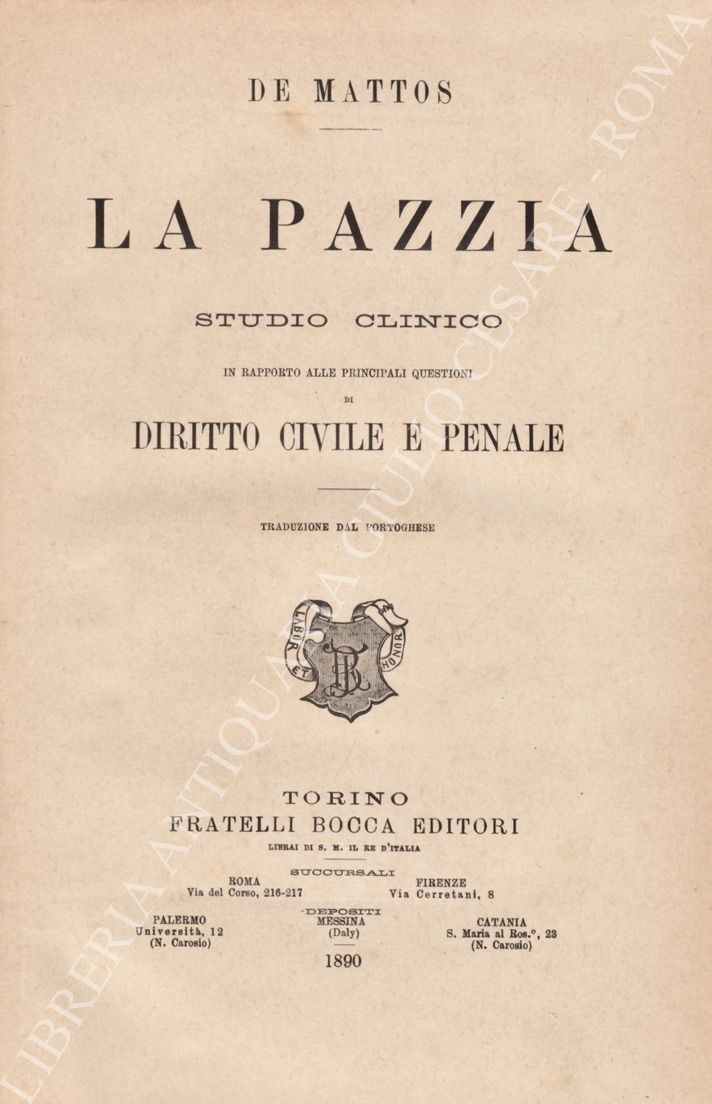 La pazzia. Studio clinico in rapporto alle principali questioni