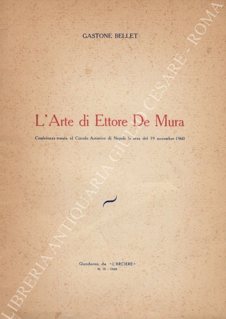 L'Arte di Ettore De Mura. Conferenza tenuta al Circolo Artistico