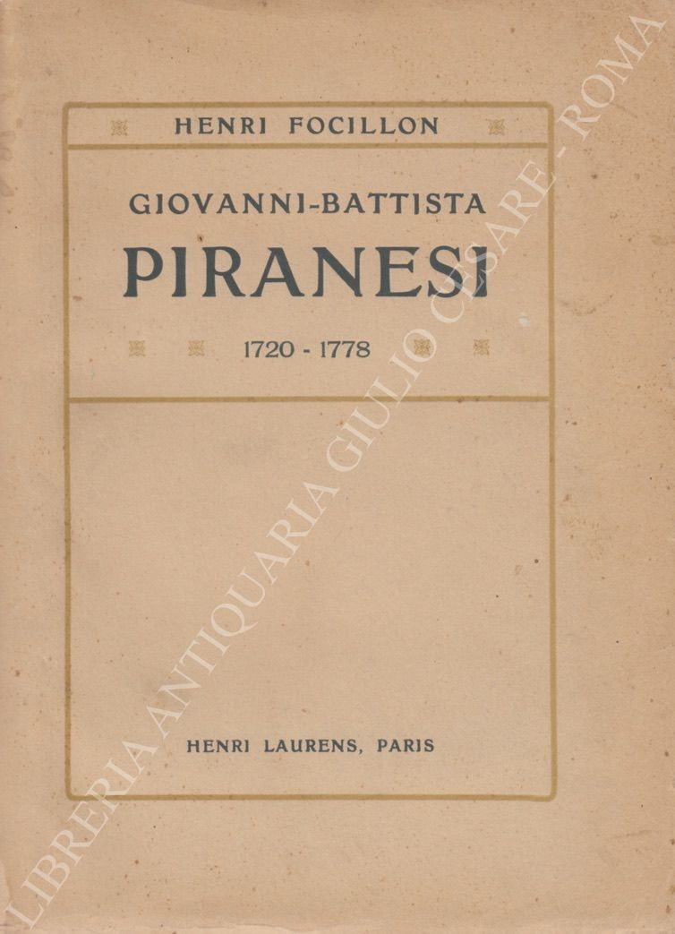 Giovanni - Battista Piranesi 1720 - 1778