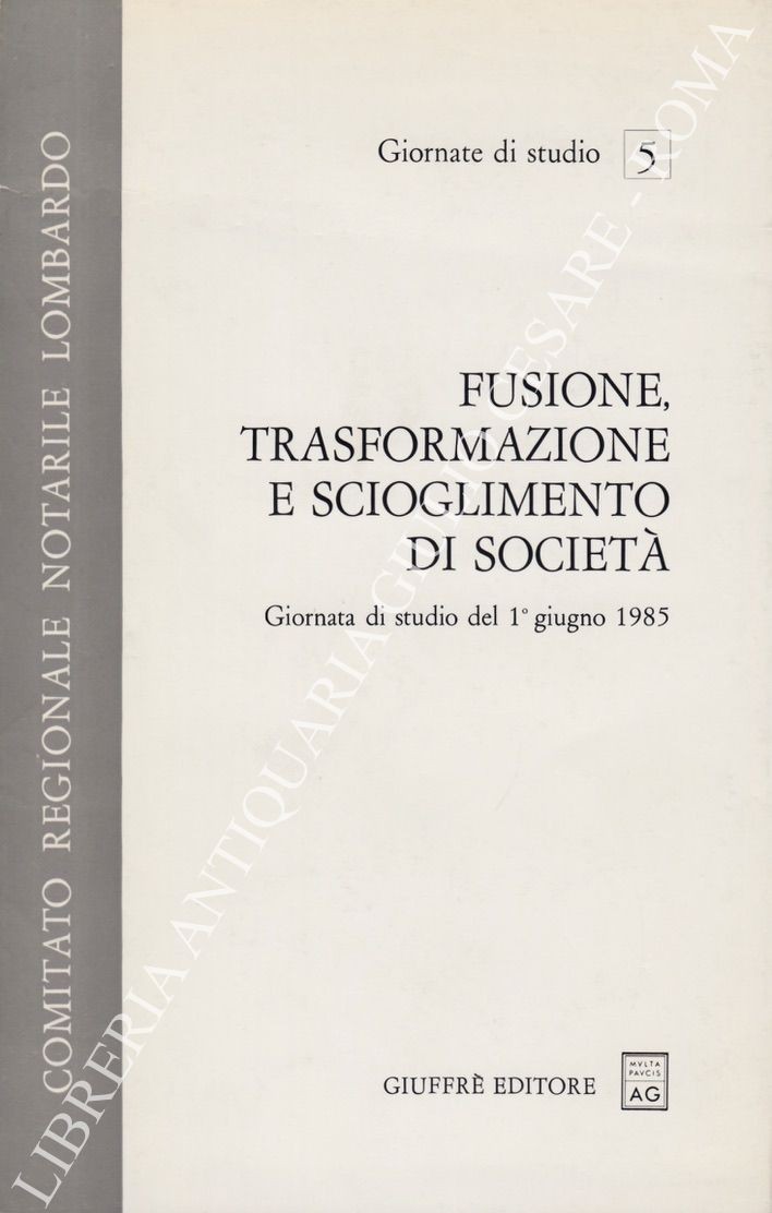 Fusione trasformazione e scioglimento di società