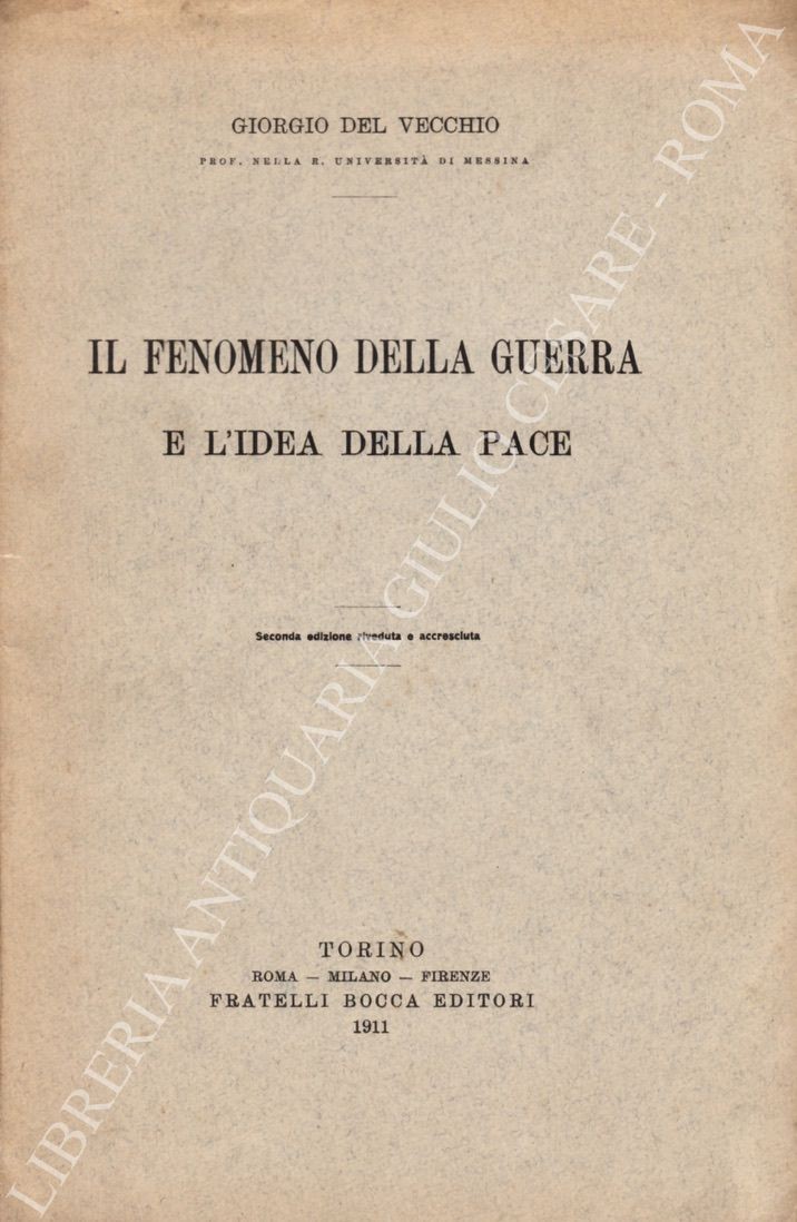Il fenomeno della guerra e l'idea della pace