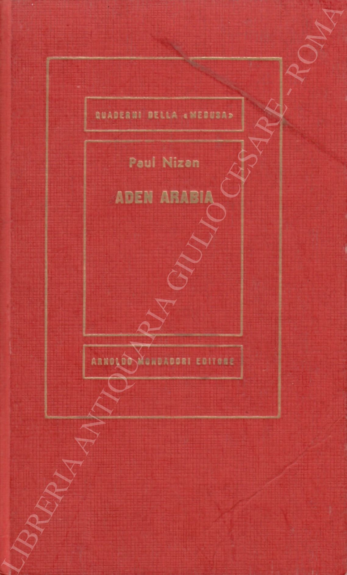 Aden Arabia. Con una prefazione di Jean Paul Sartre