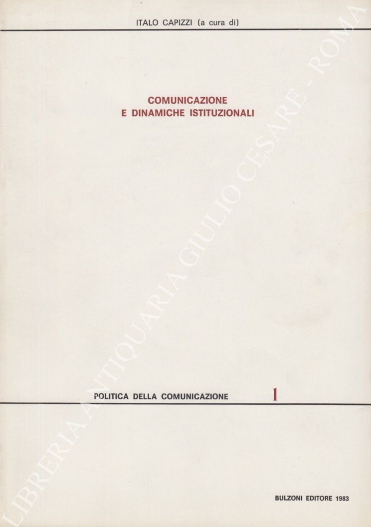 Comunicazione e dinamiche istituzionali