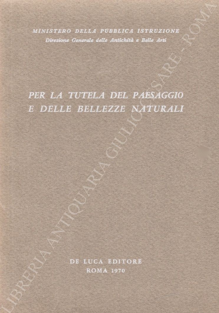 Per la tutela del paesaggio e delle bellezze naturali