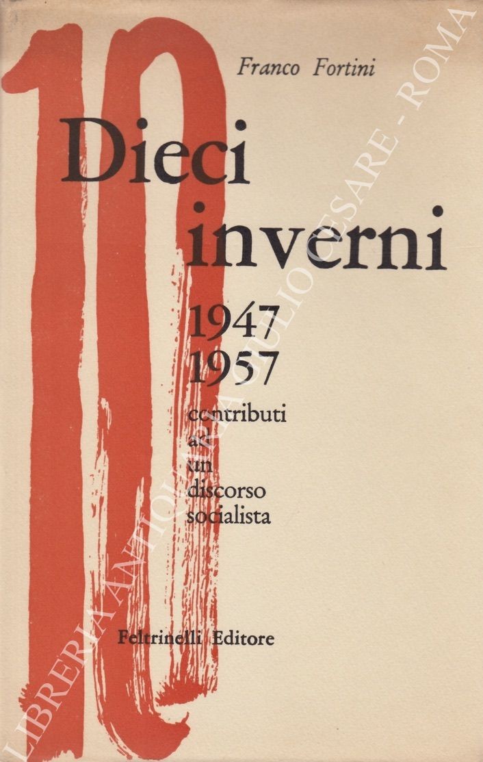 Dieci inverni 1947 - 1957
