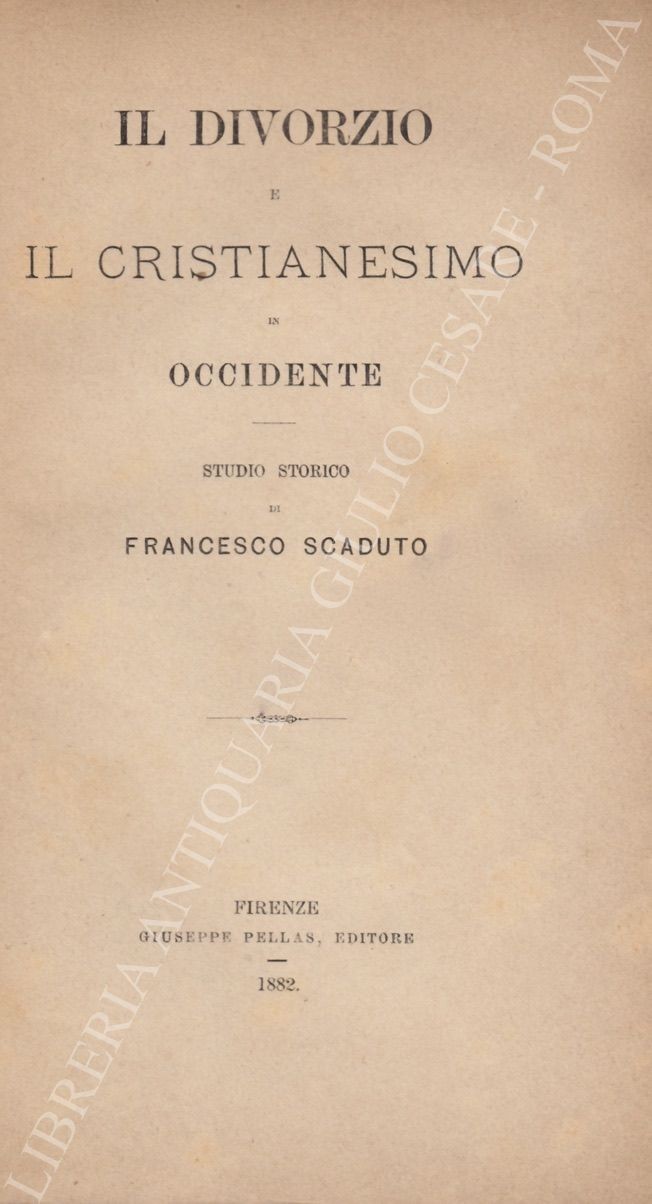 Il divorzio e il cristianesimo in Occidente. Studio storico