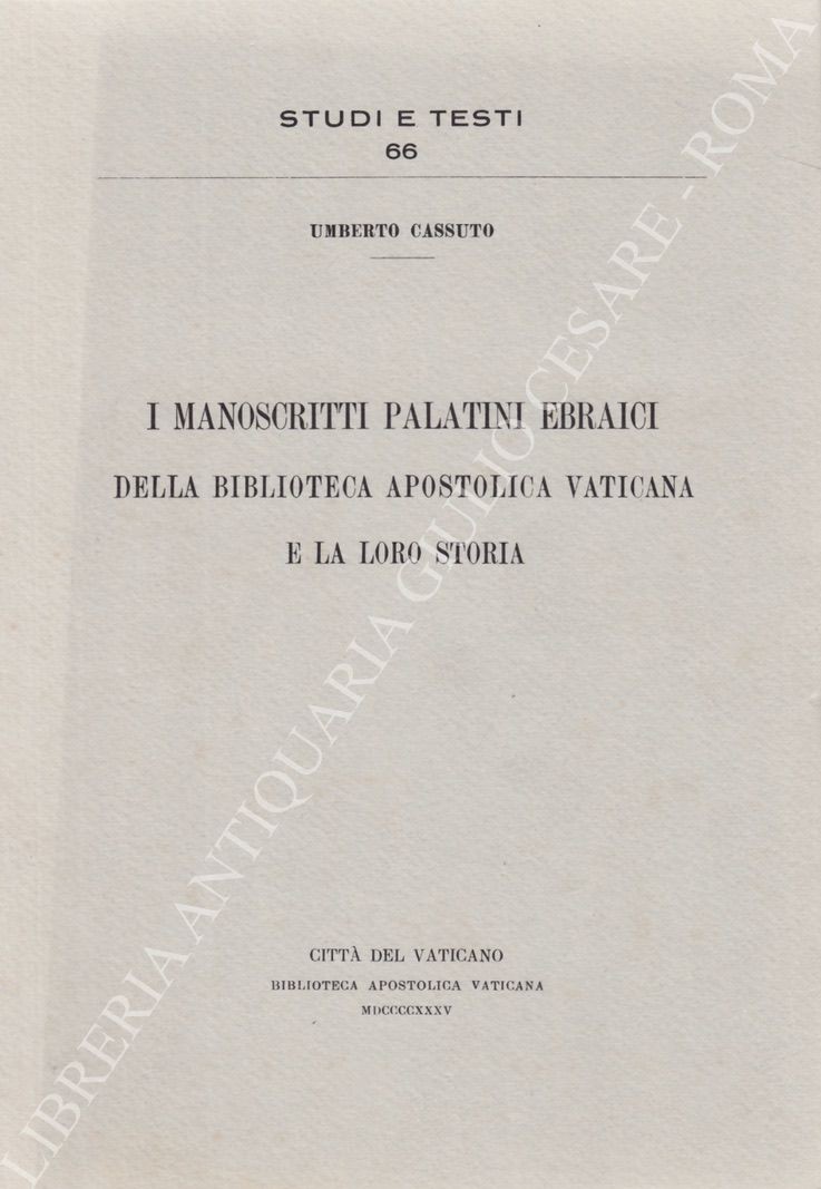 I manoscritti Palatini ebraici della Biblioteca Apostolica Vaticana e la loro storia