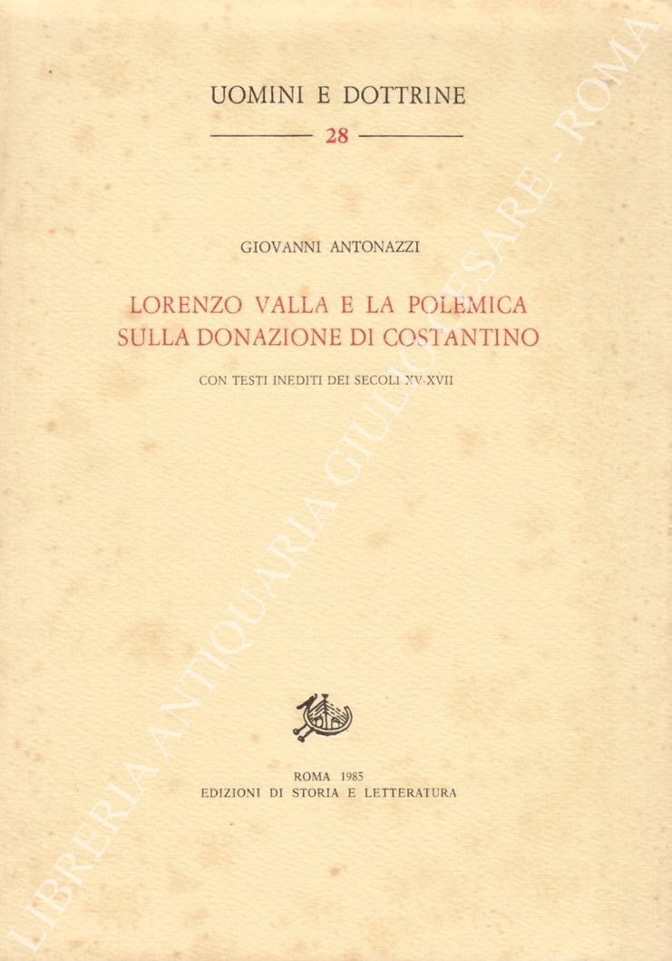 Lorenzo Valla e la polemica sulla donazione di Costantino