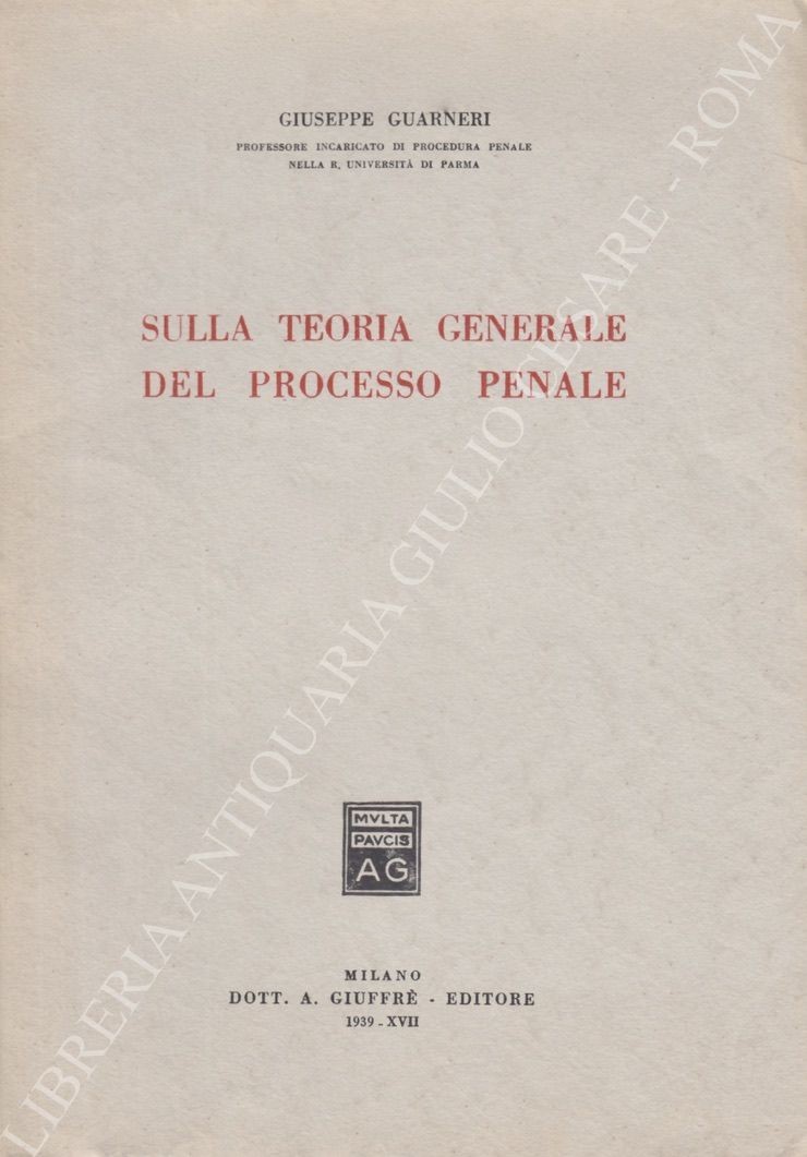 Sulla teoria generale del processo penale