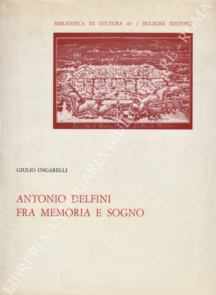 Antonio Delfini fra memoria e sogno
