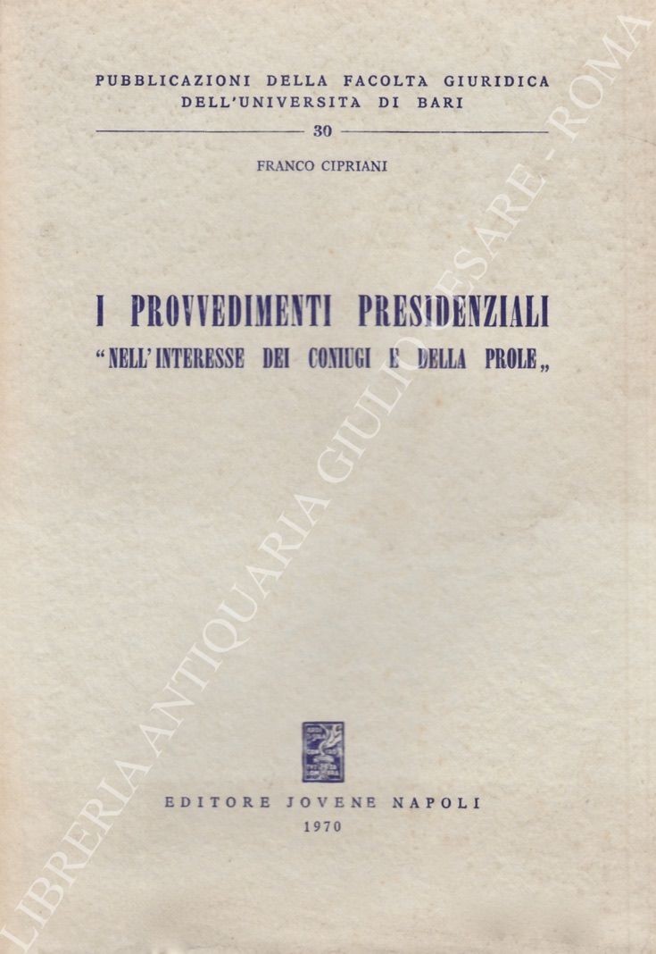 I provvedimenti presidenziali