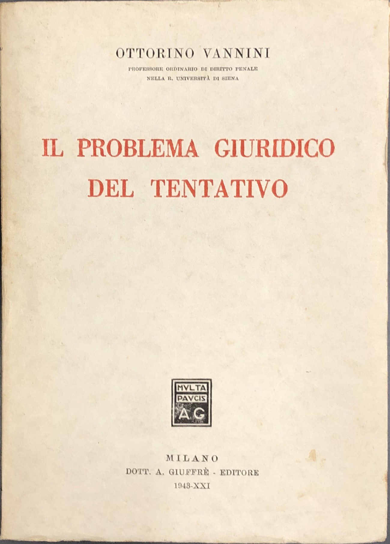 Il problema giuridico del tentativo