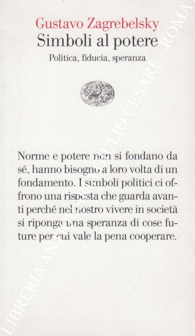 Simboli al potere. Politica, fiducia, speranza